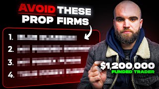 1200000 Funded Trader Reveals Best Prop Firms To Trade With 2024 And Props To AVOID [upl. by Abell]