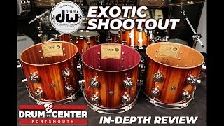 DW Drums Collectors Exotic Drum Kit Shootout [upl. by Frankhouse617]