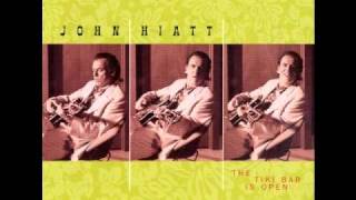 John Hiatt  The Tiki Bar is Open  Everybody went low [upl. by Lleret]