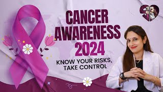 Cancer Awareness 2024 Know Your Risks Take Control  cancer cancerawareness [upl. by Ceporah735]