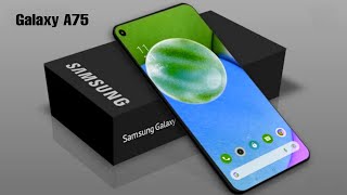 Samsung Galaxy A75 Price in Pakistan  Samsung A75  Galaxy A75  Launch Date And full specs [upl. by Kyre]