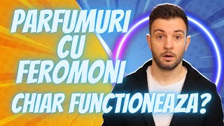 Am incercat parfumui cu feromoni Chiar functioneaza [upl. by Odnanref]