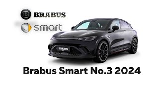 🔴Ｂｒａｂｕｓ Smart No 3 2024 Exterior amp Interior NewCarDesignsw [upl. by Bertero519]