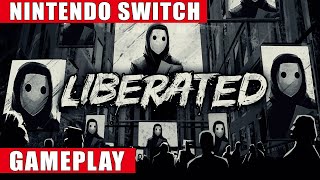 Liberated Nintendo Switch Gameplay [upl. by Ydniahs427]