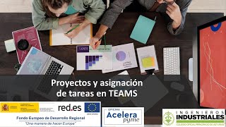 Vídeo proyectos y asignación de tareas en TEAMS [upl. by Dagny]