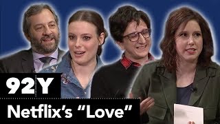 Netflix’s “Love” with Judd Apatow Gillian Jacobs Paul Rust and SNL’s Vanessa Bayer [upl. by Atima]