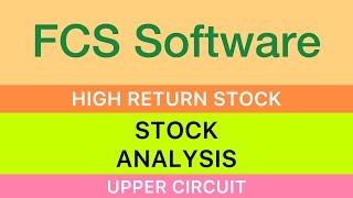 Fcs software Solutions share❇️fcs software share analysis big update stock❇️fcs software news 4224 [upl. by Swamy5]