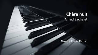 Chère nuit – Alfred Bachelet Piano Accompaniment [upl. by Alf977]