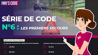 CODE DE LA ROUTE  SÉRIE N°6 LES PREMIERS SECOURS [upl. by Llerret]