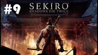 Sekiro Shadows Die Twice  NG  Playthrough Part 9 [upl. by Trillby]