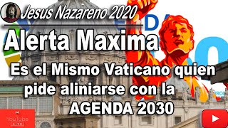 LO QUE NOS FALTABA ES EL MISMO VATICANO QUIEN NOS PIDE QUE NOS ALINIEMOS CON L AGENDA 2030 [upl. by Eahc]