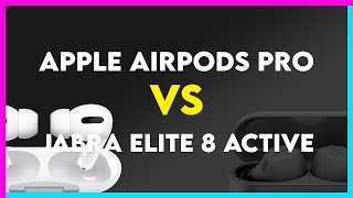 Apple AirPods Pro vs Jabra Elite 8 Active Comparison [upl. by Rye]