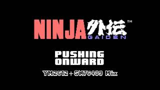 Ninja Gaiden  Pushing Onward YM2612SN76489 Mix [upl. by Anav129]