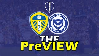 The PreVIEW LEEDS UNITED V PORSTMOUTH [upl. by Sirkin]