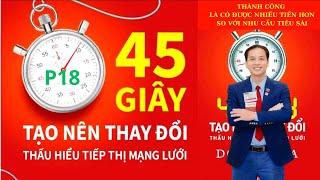 45 tạo nên thay đổi Thấu hiểu Tiếp Thị Mạng Lưới [upl. by Frasier337]