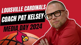 Louisville Cardinals MBB Coach Pat Kelsey  Media Day 2024 [upl. by Nwahsem]