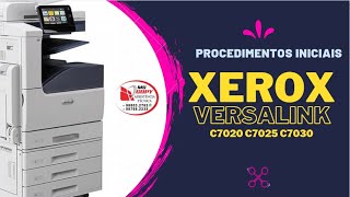 Procedimentos iniciais para Xerox Versalink c7020 c7025 c7030 [upl. by Cherie]