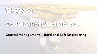 Coastal Systems and Landscapes  Hard and Soft Engineering [upl. by Attenohs]