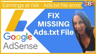 Google Adsense Missing Adstxt File Earnings at Risk Error [upl. by Guenzi]