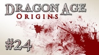 Dragon Age Origins  Episode 24  Control Rods [upl. by Ahse]