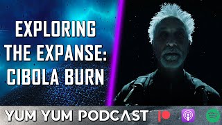 Exploring The Expanse Cibola Burn  The Expanse 04x10  Review [upl. by Eceinaj766]