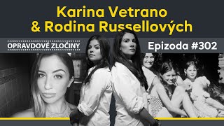 302  Karina Vetrano amp Rodina Russellových [upl. by Argile]