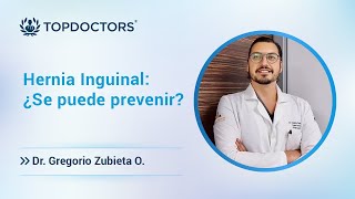 Hernia Inguinal ¿Se puede prevenir [upl. by Chemarin578]