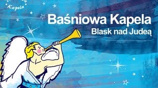 Baśniowa Kapela  Spójrz na Jezusa Kolędy i pastorałki [upl. by Garibold]