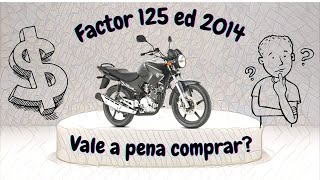 Factor 125 ed 2014 vale a pena em 20222023 [upl. by Deck]