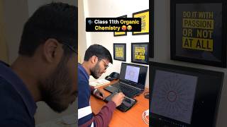 Class 11th Organic Chemistry 🥵😭  IIT JEE jee neet boards motivation [upl. by Nalro]