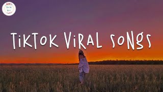 Tiktok viral songs 🥞 Trending tiktok 2023  Best tiktok songs 2023 [upl. by Beata]