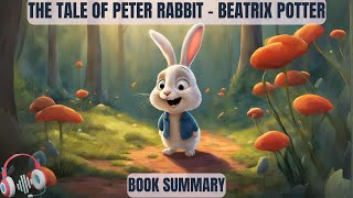 The Tale of Peter Rabbit  Beatrix Potterbook summary [upl. by Theresina681]