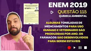 ENEM 2019  Algumas toneladas de medicamentos para uso humano e veterinário são produzidas por ano [upl. by Eserahc]