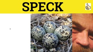 🔵 Speck Speckled  Speck Meaning  Speckled Examples  Speck Definition [upl. by Nagard]