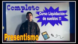 3 Clase liquidación de sueldos  Presentismo [upl. by Ahsirhcal]