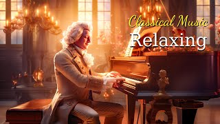 Best classical music Music for the soul Mozart Beethoven Schubert Chopin Bach  🎼🎼 [upl. by Kirwin]