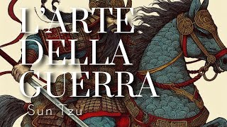 quotLarte della guerraquot  Sun Tzu Audiolibro [upl. by Ushijima]