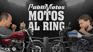 Motos al Ring  ¿Cuál pega mas duro Honda CB350 vs Royal Enfield HNTR 350 [upl. by Aneleasor272]