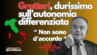 Nicola Gratteri AUTONOMIA DIFFERENZIATA  quot No prima le infrastrutture al Sud quot [upl. by Roscoe674]