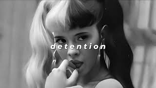 melanie martinez  detention slowed  reverb [upl. by Robyn]