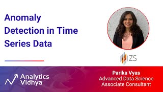 Anomaly Detection in Time Series Data  DataHour by Parika Vyas [upl. by Zobe746]