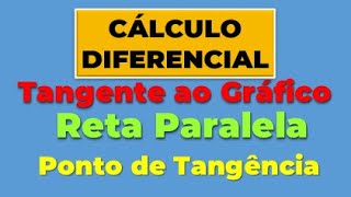 Qual é Ponto do Gráfico da Função em que a Reta Tangente é Paralela à Reta dada [upl. by Virnelli30]