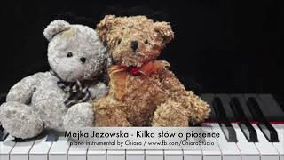 Majka Jeżowska  Kilka słów o piosence piano instrumental cover aranż podkład muzyczny by Chiara [upl. by Ignatz]