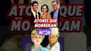 Esses Atores da Novela ANJO MAU Já MORRERAM shorts novelas atoresfalecidos [upl. by Lapointe721]