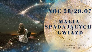 2807 🌠 🌠🌠NOC SPADAJĄCYCH GWIAZD [upl. by Andromede]