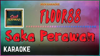 Floor 88 amp Azlee Yassin Senario  Saka Perawan Karaoke HQ [upl. by Ada]