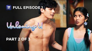 Unloving U  Episode 1  Part 2 of 3  IWantTFC Originals Playback [upl. by Emilie]