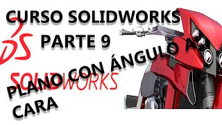 CURSO SOLIDWORKS PARTE 9 CREAR PLANO CON UN ANGULO CON RESPECTO A UNA CARA [upl. by Angi]