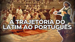 Como o LATIM evoluiu para o PORTUGUÊS  História da Língua Portuguesa [upl. by Venola]