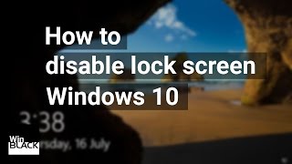 How to disable lock screen windows 10 [upl. by Sachsse184]